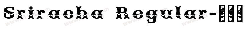 Sriracha Regular字体转换